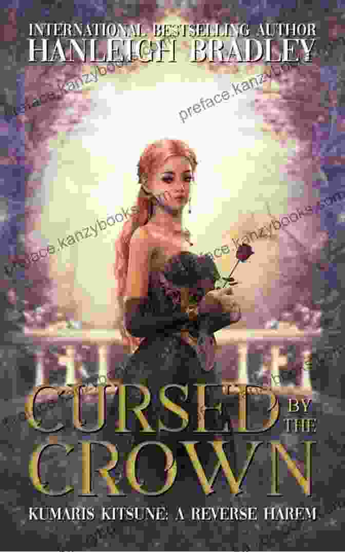 Book Cover Of Cursed By The Crown: Kumari Kitsune, Featuring Akari And Shin Against A Backdrop Of Mystical Creatures And Ancient Ruins. Cursed By The Crown: Kumari S Kitsune