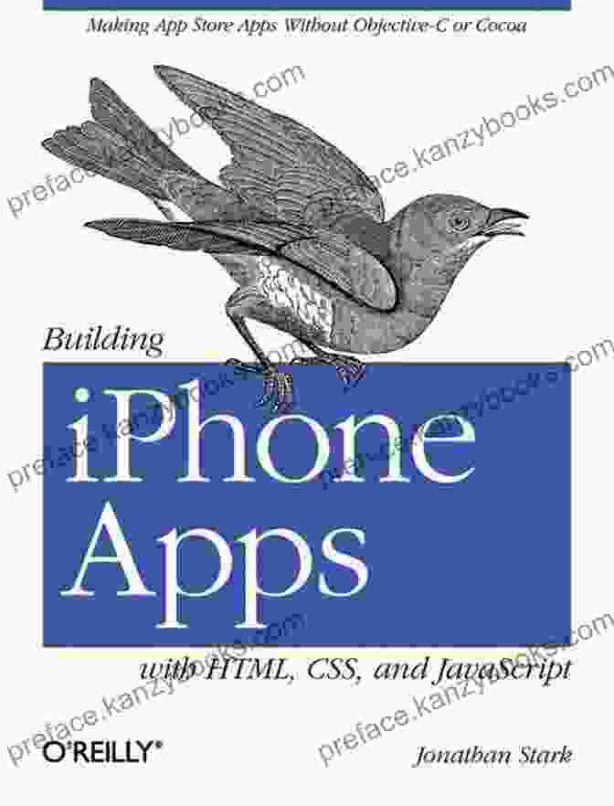 Making App Store Apps Without Objective Or Cocoa Book Cover Building IPhone Apps With HTML CSS And JavaScript: Making App Store Apps Without Objective C Or Cocoa