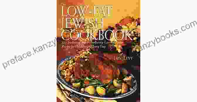 Modern And Traditional Jewish Diet Cookbook MODERN AND TRADITIONAL JEWISH DIET COOKBOOK: Eating And Cooking The Israeli Ways : Includes Meal Plan Food List And Delicious Recipes