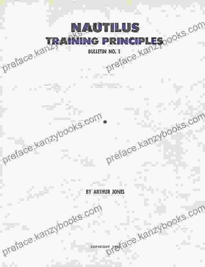 Nautilus Training Principles Bulletin No. 1 Nautilus Training Principles Bulletin No 3 (Nautilus Bulletins)