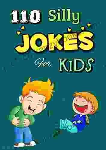 110 Silly Jokes for Kids H D William