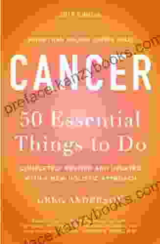 Cancer: 50 Essential Things To Do: 2024 Edition