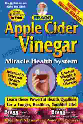 Apple Cider Vinegar Miracle Health System