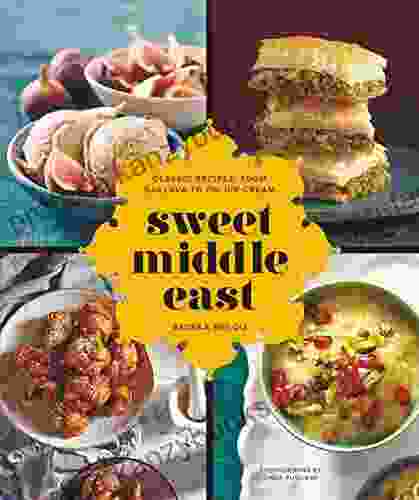 Sweet Middle East: Classic Recipes From Baklava To Fig Ice Cream