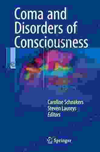 Coma And Disorders Of Consciousness