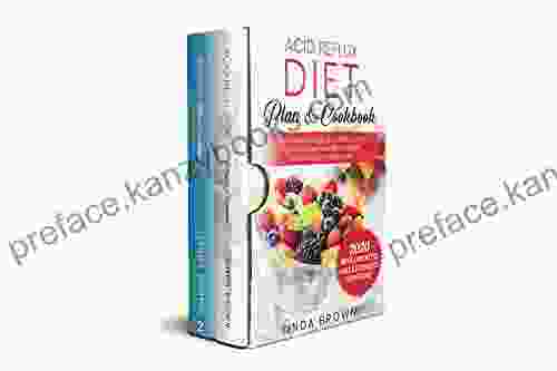 Acid Reflux and Renal Diet Plan and Cookbook EXTENDED EDITION BUNDLE: How to Manage Acid Reflux and Renal Disease with Diet Plan and Low Salt Low Acid Phosphorus Recipes that Actually Taste Good