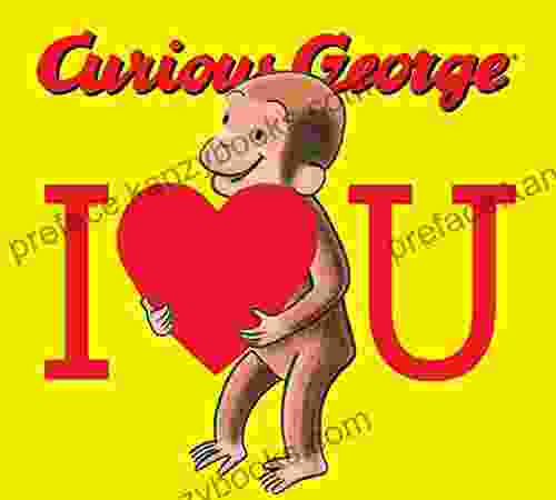 Curious George: I Love You