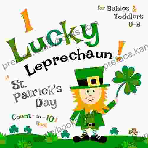 1 Lucky Leprechaun A St Patrick S Day Count To 10 For Babies Toddlers 0 3