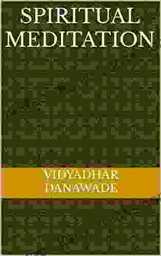 Spiritual Meditation Vidyadhar Danawade