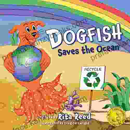 Dogfish Saves The Ocean (Dogfish Tales)