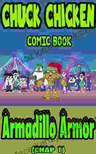 Chuck Chicken Comic Book: Armadillo Armor Chap 1