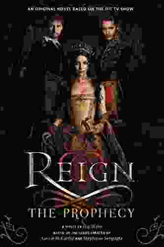 Reign: The Prophecy Lily Blake