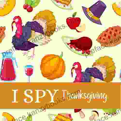 I SPY Thanksgiving: Fun Guessing Game For Kids Ages 5 8/A Z Alphabet Learning Activity For Preschool Kindergarten/Holiday Gift