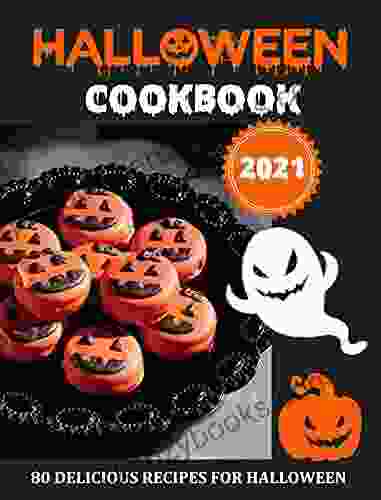 HALOWEEN COOKBOOK 2024 (with Pictures): 80 DELICIOUS RECIPES FOR HALLOWEEN