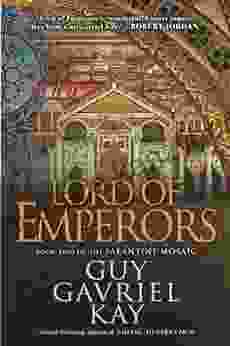 Lord of Emperors (Sarantine Mosaic 2)