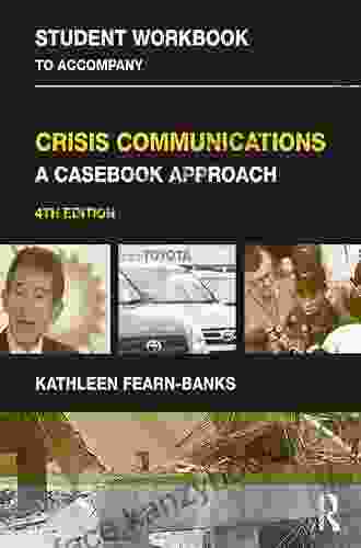 Crisis Communications: A Casebook Approach (Routledge Communication Series)