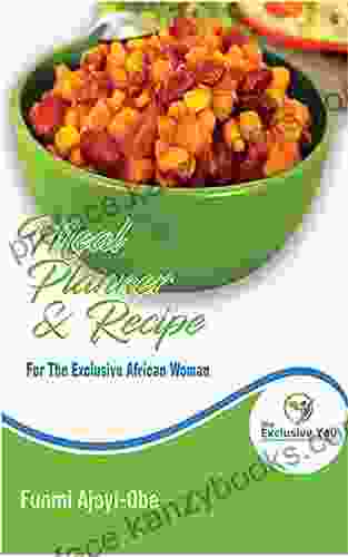 Meal Planner Recipe For The Exclusive African Woman