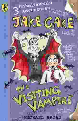 Jake Cake: The Visiting Vampire