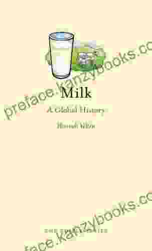 Milk: A Global History (Edible)