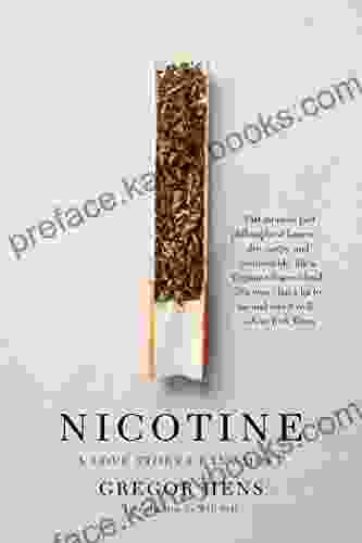 Nicotine: A Love Story Up In Smoke