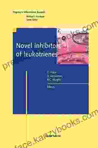 Novel Inhibitors Of Leukotrienes (Progress In Inflammation Research)