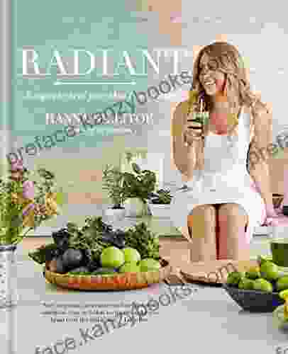 Radiant Eat Your Way to Healthy Skin