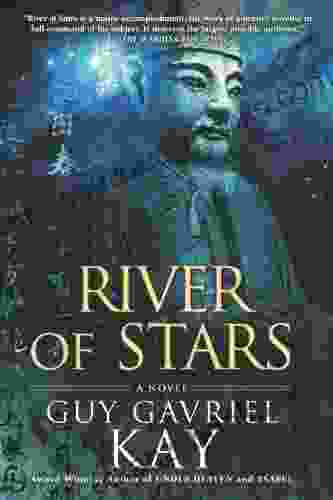 River Of Stars Guy Gavriel Kay