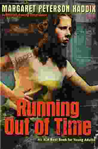 Running Out Of Time Margaret Peterson Haddix