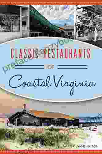 Classic Restaurants Of Coastal Virginia (American Palate)