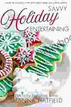 Savvy Holiday Entertaining (Savvy Entertaining 1)