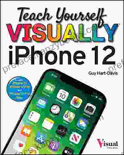 Teach Yourself VISUALLY IPhone 12 12 Pro And 12 Pro Max (Teach Yourself VISUALLY (Tech))