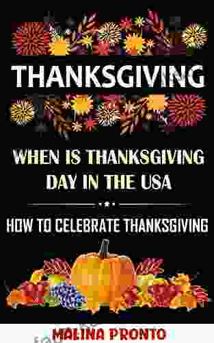 Thanksgiving: When Is Thanksgiving Day In The USA: How To Celebrate Thanksgiving