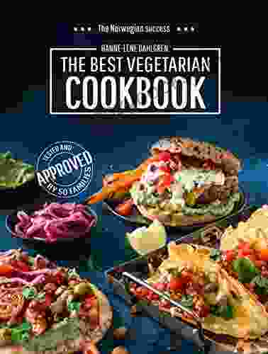 * The Best Vegetarian Cookbook *: Meat Free Favorite Food Approved And Developed By 50 Test Families