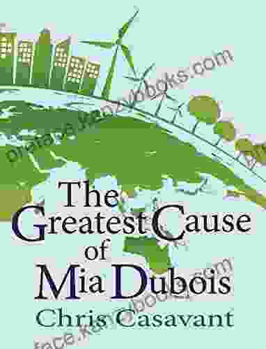 The Greatest Cause Of Mia Dubois