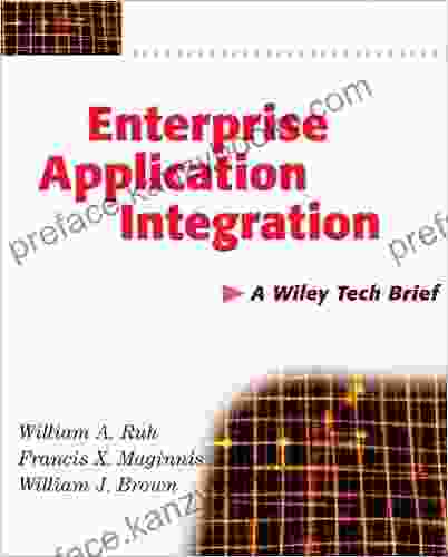 Enterprise Application Integration: A Wiley Tech Brief