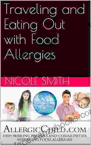 Traveling And Eating Out With Food Allergies