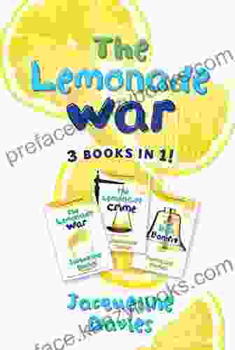 The Lemonade War Three In One: The Lemonade War The Lemonade Crime The Bell Bandit (The Lemonade War Series)