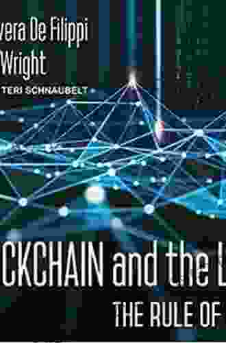 Blockchain And The Law: The Rule Of Code