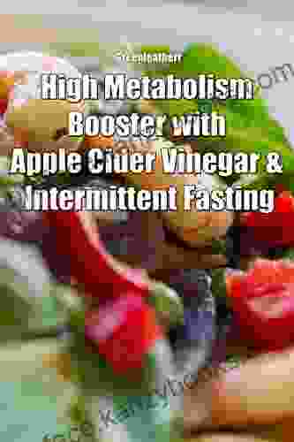 High Metabolism Booster With Apple Cider Vinegar Intermittent Fasting