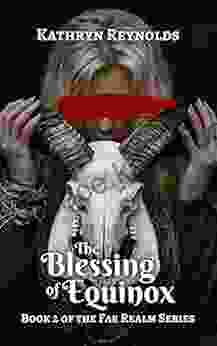 The Blessing of Equinox (The Fae Realm 2)