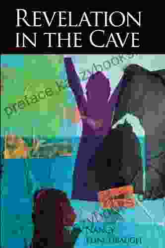 Revelation In The Cave Nancy Flinchbaugh