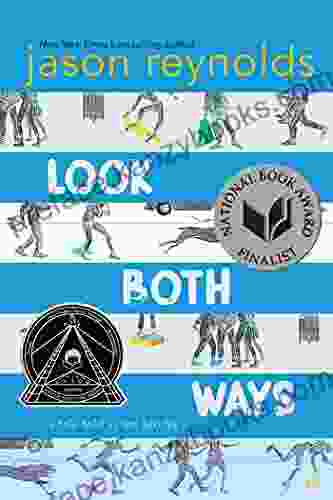 Look Both Ways: A Tale Told In Ten Blocks