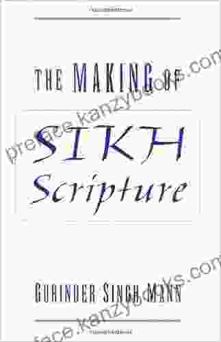 The Making Of Sikh Scripture