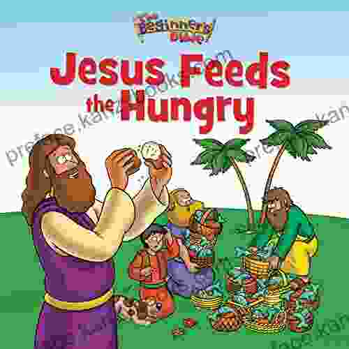 The Beginner S Bible Jesus Feeds The Hungry