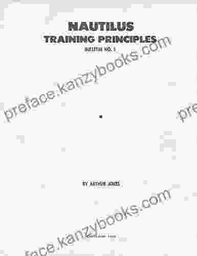 Nautilus Training Principles Bulletin No 1 (Nautilus Bulletins)