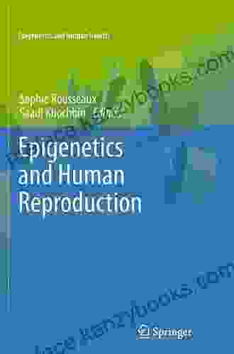 Epigenetics And Human Reproduction (Epigenetics And Human Health)