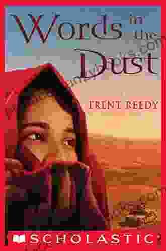 Words In The Dust Trent Reedy