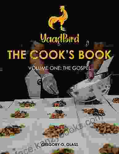 YaadBird The Cook S Book: Volume One: The Gospel (YaadBird The Cook S Book 1)