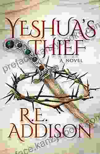 Yeshua S Thief: A Novel