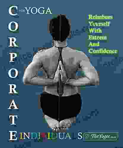 Yoga For Corporate Individuals: Yoga For Working People